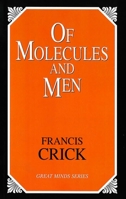 Of Molecules and Men (Great Minds Series) 1591021855 Book Cover
