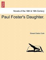 Paul Fosters Daughter 1241383154 Book Cover