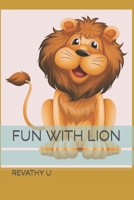 FUN WITH LION B09XZD7BB4 Book Cover
