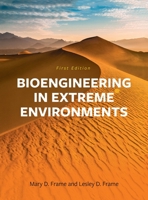Bioengineering in Extreme Environments 1516587162 Book Cover