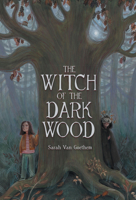 The Witch of the Dark Wood 1525314130 Book Cover