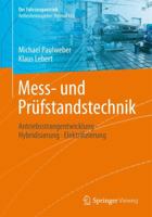 Mess- Und Prufstandstechnik: Antriebsstrangentwicklung . Hybridisierung . Elektrifizierung 3658044527 Book Cover
