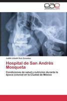 Hospital de San Andres Mosqueta 3848456540 Book Cover