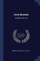 Jerry McAuley: Apostle to the Lost 1376501589 Book Cover