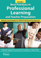 Best Practices in Professional Learning and Teacher Preparation: Methods and Strategies for Gifted Professional Development 1618217720 Book Cover