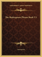 The Shakespeare Phrase Book V1 1498109845 Book Cover