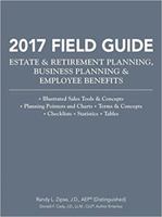 2017 Field Guide Estate  Retirement Planning, Business Planning  Employee Benefits 1945424249 Book Cover