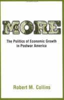More: The Politics of Economic Growth in Postwar America 0195152638 Book Cover