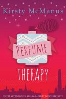 Perfume Therapy 1539374149 Book Cover