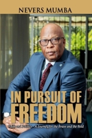 In Pursuit of Freedom 1928451489 Book Cover