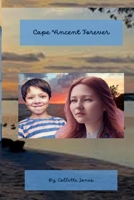 Cape Vincent Forever B0C2TBB5SS Book Cover