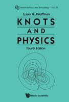 Knots and Physics 9810203446 Book Cover