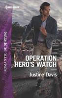 Operation Hero's Watch (Mills & Boon Heroes) 1335661948 Book Cover