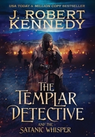 The Templar Detective and the Satanic Whisper 1990418449 Book Cover