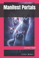 Manifest Portals B0F7G7QQZC Book Cover