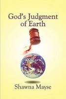 God's Judgment of Earth 1606721895 Book Cover