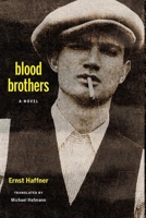 Blood Brothers 1590517040 Book Cover