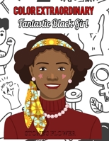 Fantastic Black Girl: Beautiful African American Women And Girls Portraits.Color Confidence And Extraordinary Black Girl B09SDLGRQF Book Cover