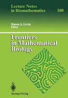 Frontiers in Mathematical Biology 3642501265 Book Cover