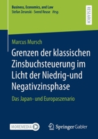 Grenzen der Klassischen Zinsbuchsteuerung Im Licht der Niedrig-Und Negativzinsphase : Das Japan- und Europaszenario 3658322810 Book Cover