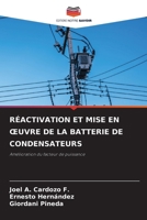 Réactivation Et Mise En Oeuvre de la Batterie de Condensateurs (French Edition) 620701636X Book Cover