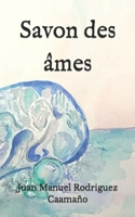 Savon des âmes (French Edition) B0CH245YBZ Book Cover