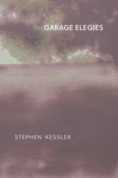 The Garage Elegies 0999580329 Book Cover