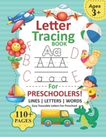 Easy Traceable Letters For Preschool: Preschool Tracing Worksheets Beautiful Handwriting Printing Workbook For Preschoolers Traceable Letters For Kids B0884LPYN5 Book Cover