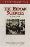 The Norton History of the Human Sciences (The Norton History of Science) 0393317331 Book Cover