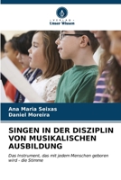 Singen in Der Disziplin Von Musikalischen Ausbildung (German Edition) 6206541312 Book Cover