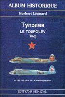 Le Toupolev, le TU-2 2840481162 Book Cover