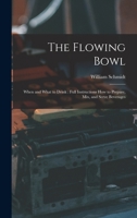 The Flowing Bowl: What and When to Drink 1440449856 Book Cover
