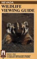 Nevada Wildlife Viewing Guide 1560442077 Book Cover