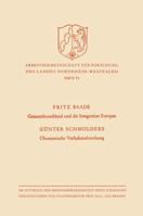 Gesamtdeutschland Und Die Integration Europas / Okonomische Verhaltensforschung 3663005755 Book Cover