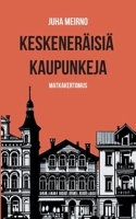 Keskeneräisiä kaupunkeja (Finnish Edition) 9528082491 Book Cover