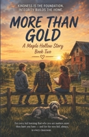 More Than Gold: A Story of Pride and Promise (The Maple Hollow Stories) B0HBRTK28V Book Cover