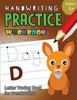 Handwriting Practice Workbook Age 3+: tracing letters and numbers for preschool,Language Arts & Reading For Kids Ages 3-5 (Workbook at Home) 1973904276 Book Cover