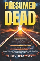 Presumed Dead 1722724102 Book Cover