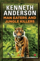 Man-eaters and Jungle Killers 8171675638 Book Cover
