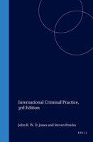 International Criminal Practice 1571052291 Book Cover