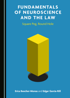 Fundamentals of Neuroscience and the Law 1527541711 Book Cover