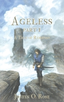 Ageless: Part 1: A Tale of Rehavan (Tales of Rehavan) B088T7TD3W Book Cover