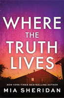 Where the Truth Lives 1464275556 Book Cover