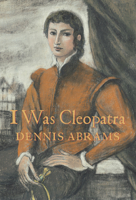 I Was Cleopatra 1773060228 Book Cover
