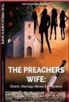 The Preacher's Wife : Church, Marriage, Money and Vengeance 0990794644 Book Cover