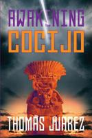Awakening Cocijo 1093640588 Book Cover