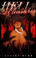 Hell and Its Pleasures: A Prince of Lust Story 0645549479 Book Cover