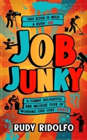 Job Junky 1069354538 Book Cover