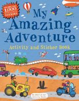 My Amazing Adventure Activity and Sticker Book 161963760X Book Cover