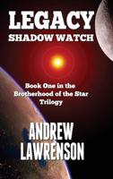 Legacy: Shadow Watch 1910980013 Book Cover